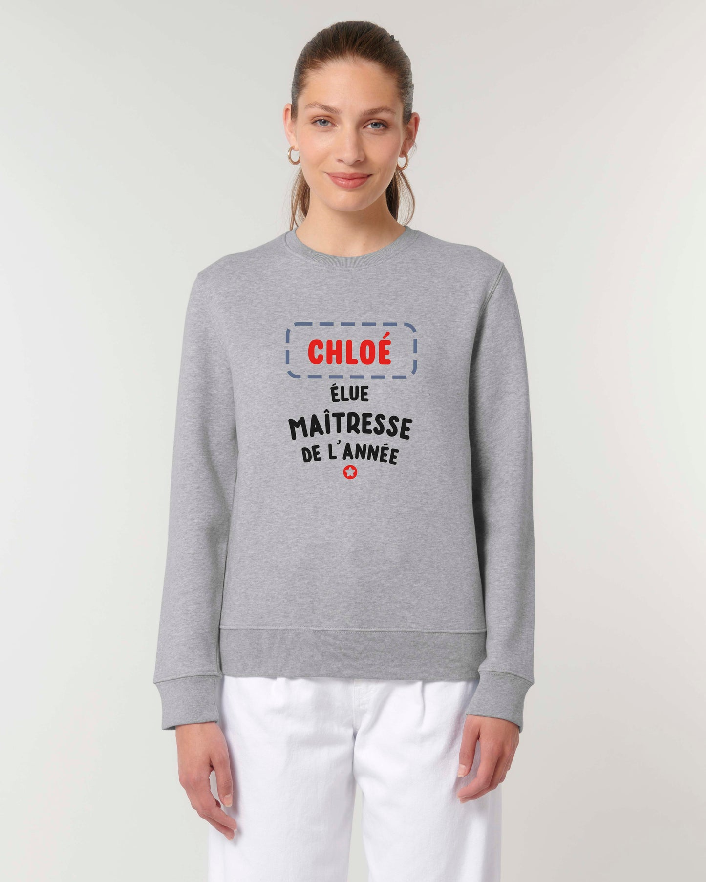 Sweat Femme personnalisable "Maîtresse de l'année"