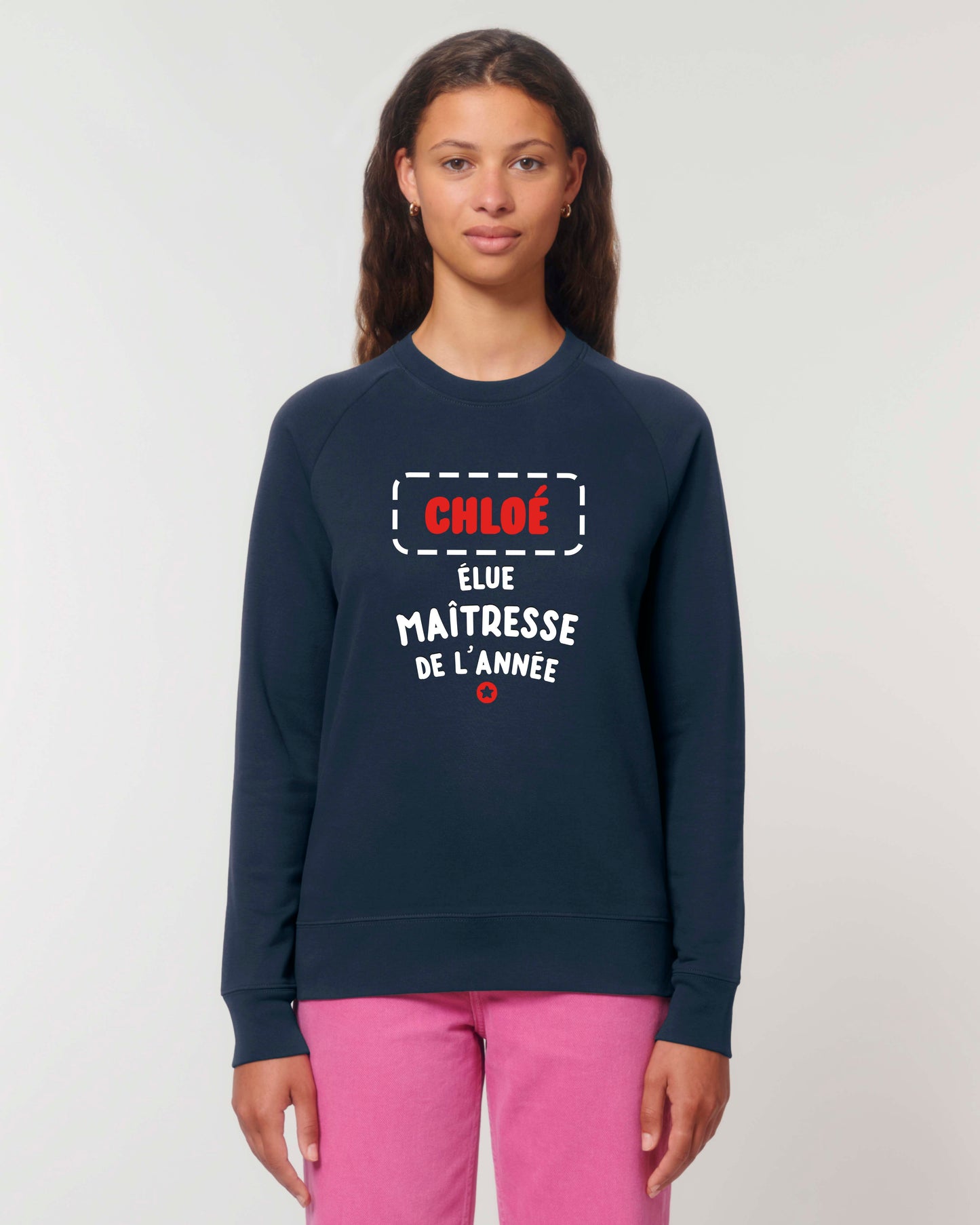 Sweat Femme personnalisable "Maîtresse de l'année"