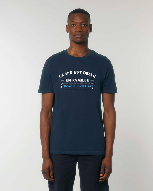 T-shirt Homme en coton bio prénoms personnalisables "La vie est belle en famille"