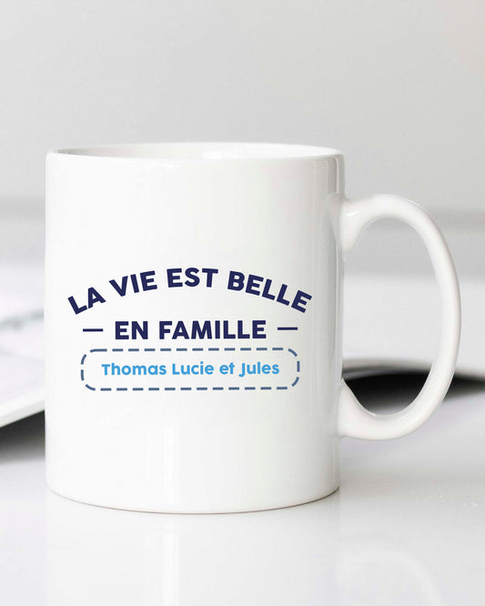 Mug personnalisable "La vie est belle en famille"