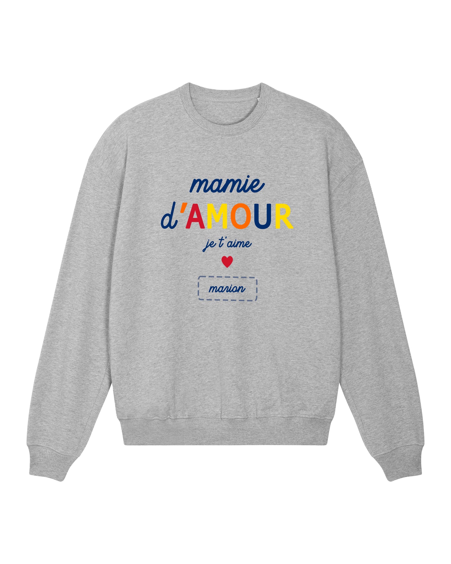 Sweat Femme personnalisable "Mamie d'amour je t'aime"